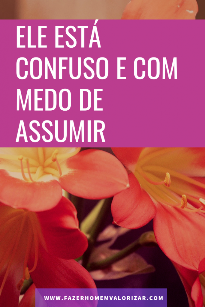 medo de assumir