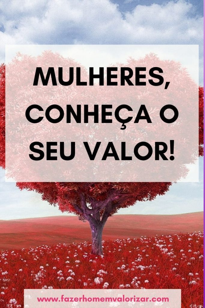Conheça o Seu Valor!