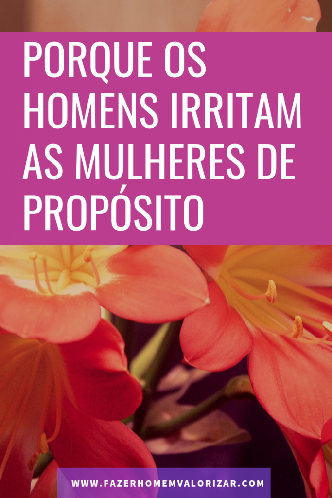porque os homens