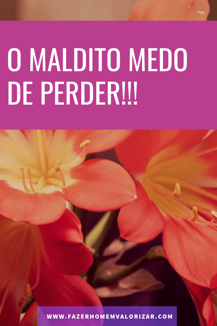 medo de perder