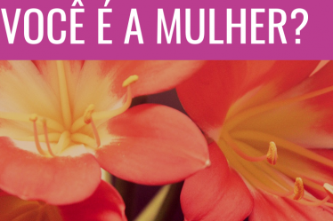 você é a mulher