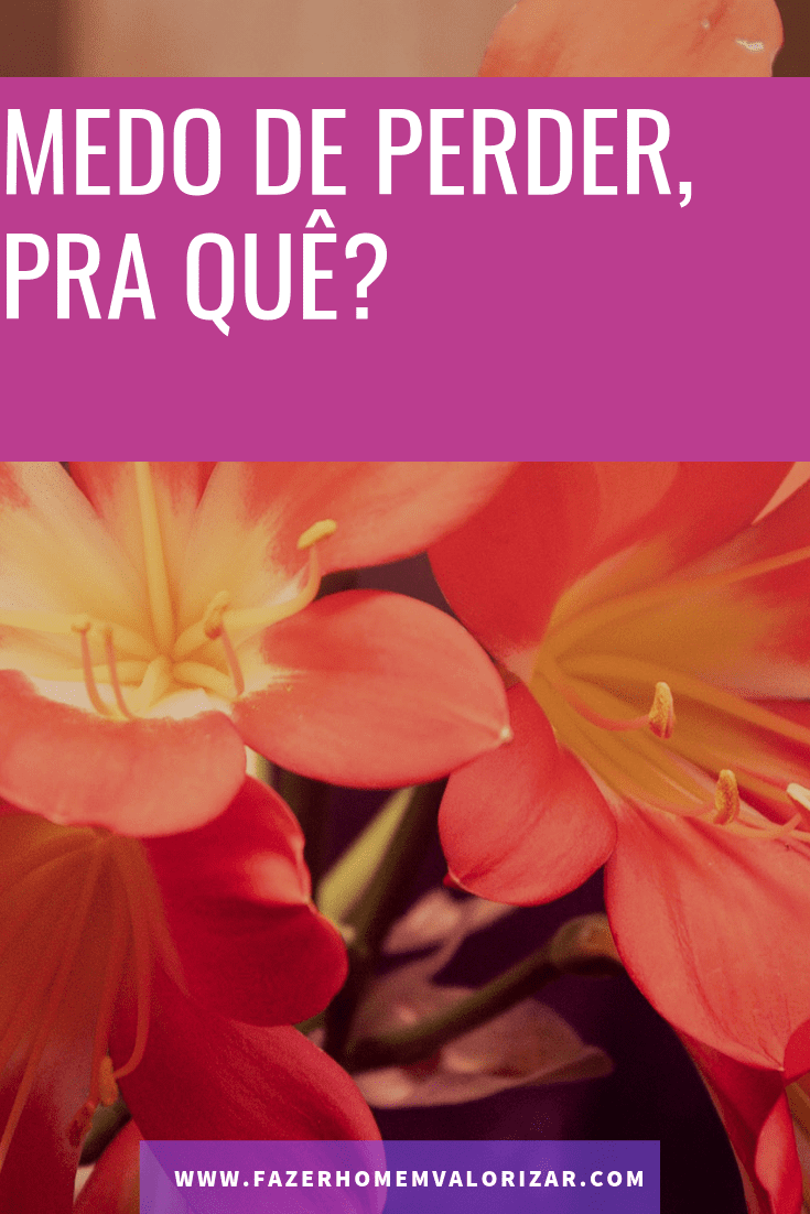 medo de perder