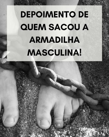 sacou a armadilha masculina