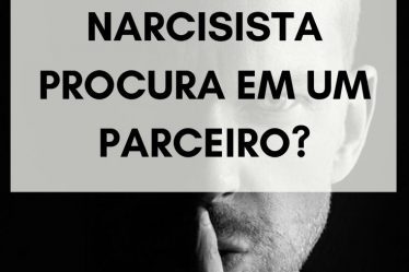 O que um narcisista procura em um parceiro?