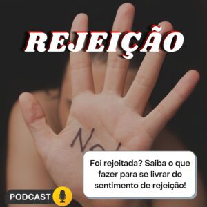 Rejeição - Em áudio