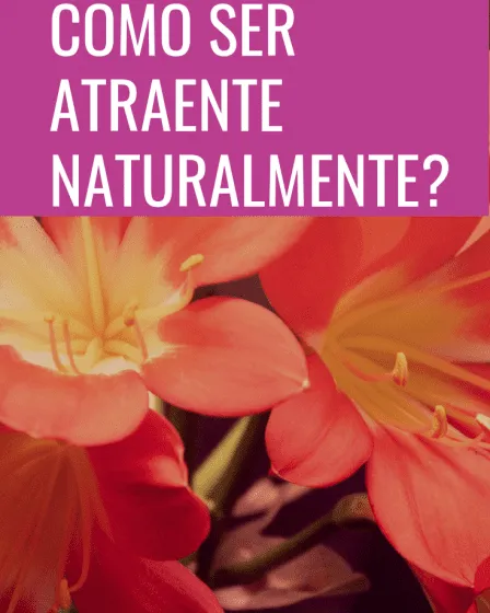 como ser atraente