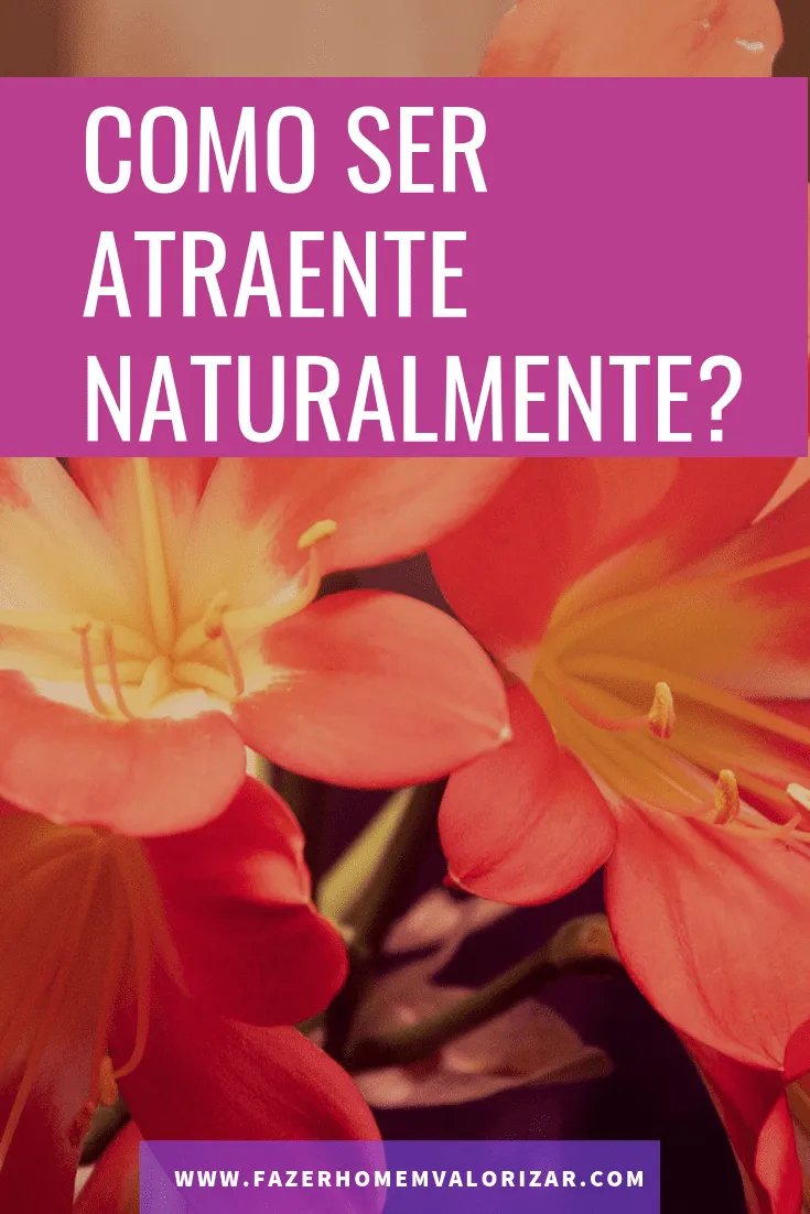 como ser atraente