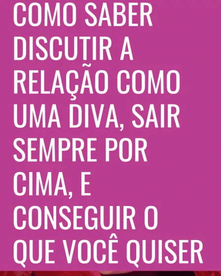discutir a relação