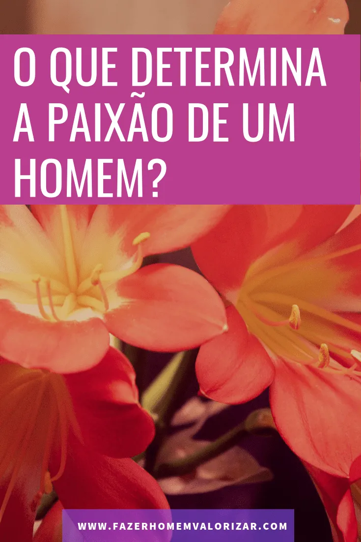 paixão de um homem