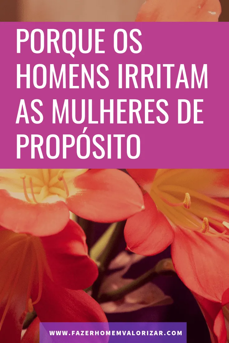 porque os homens
