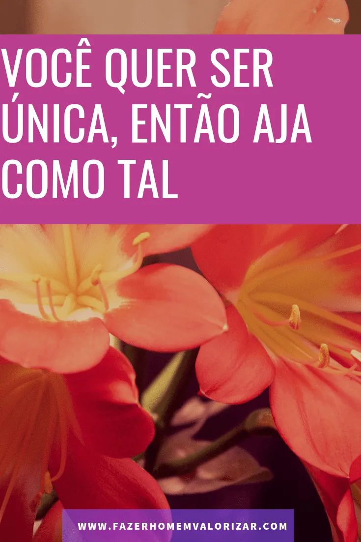 quer ser única