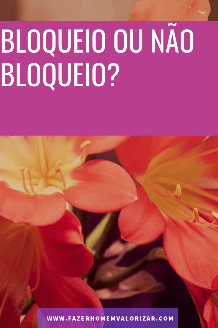 bloqueio ou não