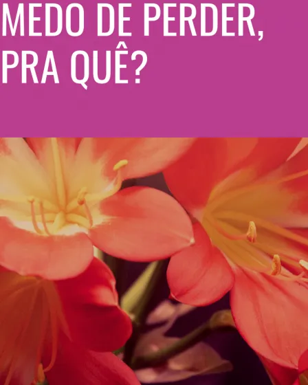 medo de perder