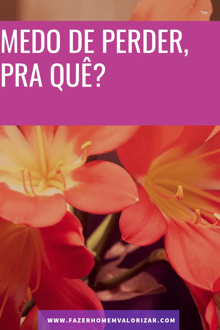 medo de perder