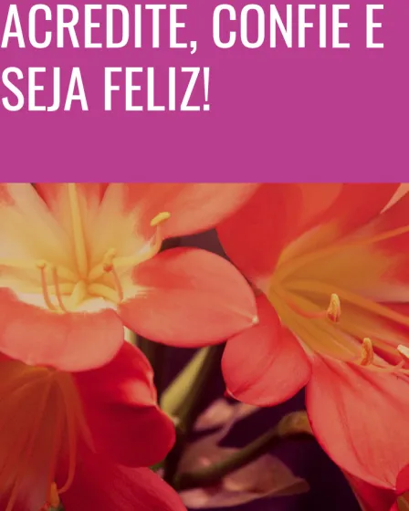 confie e seja feliz