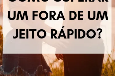 como superar um fora