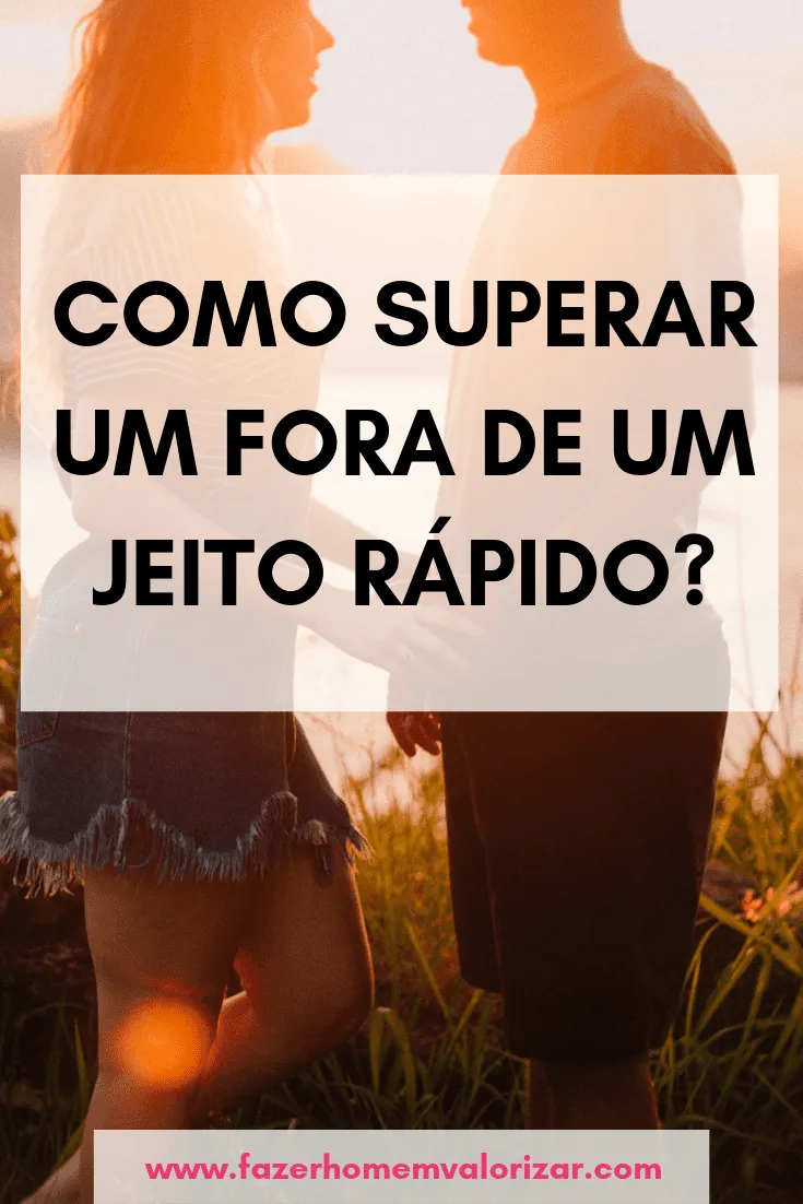 como superar um fora