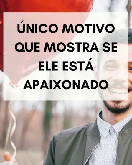ele está apaixonado