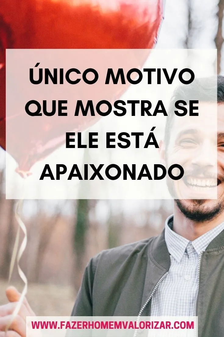 ele está apaixonado